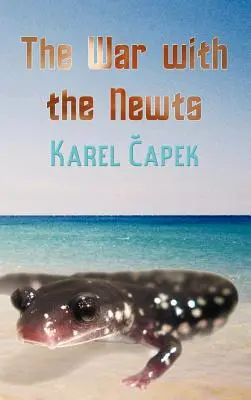 Vojna s mloky - The War with the Newts