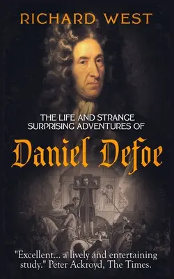 Život a podivné, prekvapivé dobrodružstvá Daniela Defoa - The Life and Strange, Surprising Adventures of Daniel Defoe