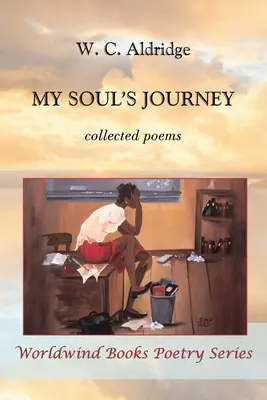 Cesta mojej duše: súbor básní - My Soul's Journey: collected poems