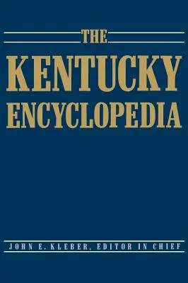 Encyklopédia Kentucky - The Kentucky Encyclopedia