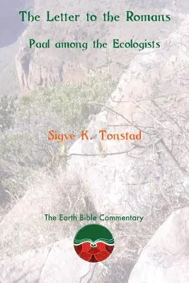 List Rimanom: Pavol medzi ekológmi - The Letter to the Romans: Paul among the Ecologists