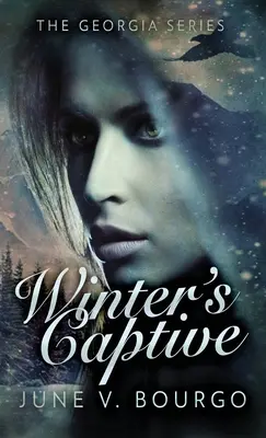 Zimné zajatie - Winter's Captive