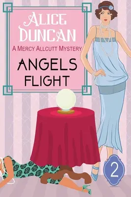 Let anjelov (Záhada Mercy Allcuttovej, kniha 2) - Angels Flight (A Mercy Allcutt Mystery Series, Book 2)