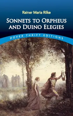 Sonety Orfeovi a Duinove elégie - Sonnets to Orpheus and Duino Elegies