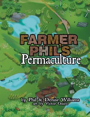 Permakultúra farmára Phila - Farmer Phil's Permaculture