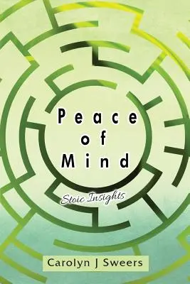 Pokoj v duši: Stoické postrehy - Peace of Mind: Stoic Insights
