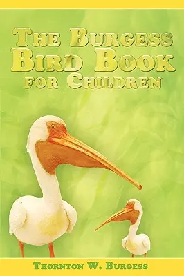 Burgessova kniha o vtákoch pre deti - The Burgess Bird Book for Children
