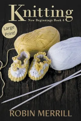 Pletenie (veľká tlač) - Knitting (Large Print)