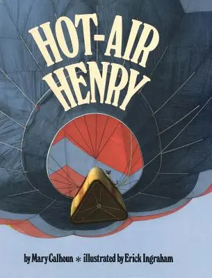 Horúci vzduch Henry (Reading Rainbow Books) - Hot-Air Henry (Reading Rainbow Books)