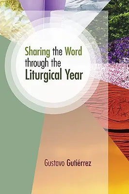 Zdieľanie slova počas liturgického roka - Sharing the Word Through the Liturgical Year