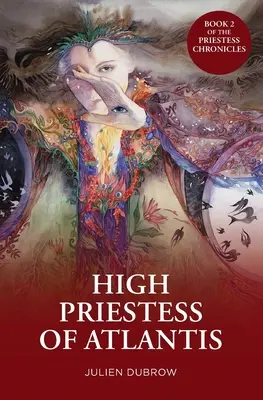 Najvyššia kňažka Atlantídy - High Priestess Of Atlantis