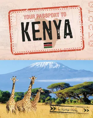 Váš pas do Kene - Your Passport to Kenya