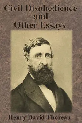 Občianska neposlušnosť a iné eseje - Civil Disobedience and Other Essays
