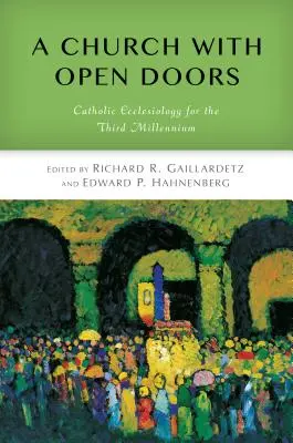 Cirkev s otvorenými dverami: Katolícka ekleziológia pre tretie tisícročie - Church with Open Doors: Catholic Ecclesiology for the Third Millennium