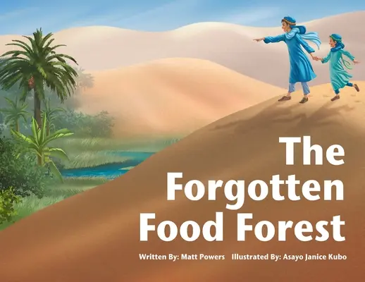 Zabudnutý potravinový les - The Forgotten Food Forest