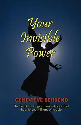 Vaša neviditeľná sila - Your Invisible Power
