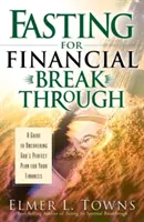 Pôst pre finančný prielom - Fasting for Financial Breakthrough