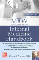 Zvládnuť oddelenia: Internal Medicine Handbook, Third Edition - Master the Wards: Internal Medicine Handbook, Third Edition