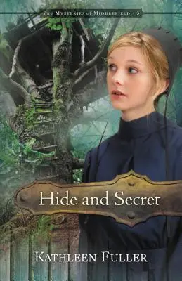 Skrývať a tajiť, 3 - Hide and Secret, 3