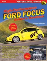 Príručka konštruktéra vysokovýkonného Fordu Focus - High Performance Ford Focus Builder's Handbook
