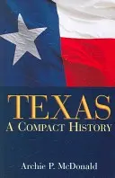 Texas: Vydanie: Kompaktné dejiny - Texas: A Compact History