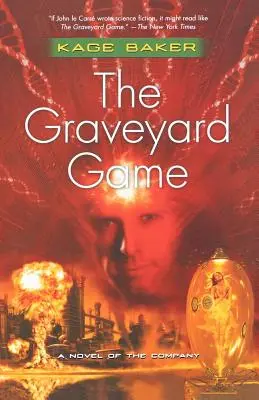 Hra na cintoríne: Román o spoločnosti - The Graveyard Game: A Novel of the Company