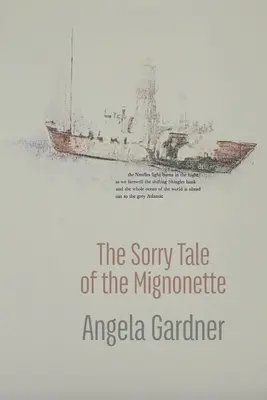 Ľutostný príbeh o Mignonette - The Sorry Tale of the Mignonette