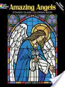 Úžasní anjeli Vitrážová omaľovánka - Amazing Angels Stained Glass Coloring Book