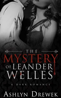 Záhada Leandra Wellesa - The Mystery of Leander Welles