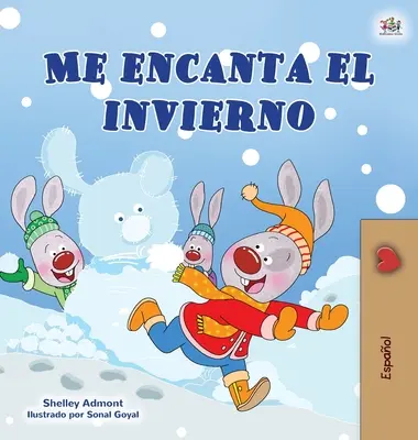 Milujem zimu (španielska detská kniha) - I Love Winter (Spanish Children's Book)