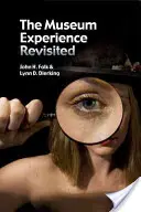 Prehodnotenie zážitku z múzea - The Museum Experience Revisited