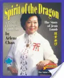 Duch draka: Príbeh Jeana Lumba, hrdého Číňana a Kanaďana - Spirit of the Dragon: The Story of Jean Lumb, a Proud Chinese-Canadian