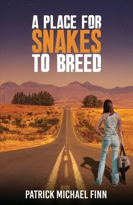 Miesto na rozmnožovanie hadov - A Place for Snakes to Breed