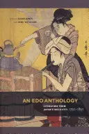 Antológia EDO: Literatúra z japonských veľkomiest, 1750-1850 - An EDO Anthology: Literature from Japan's Mega-City, 1750-1850