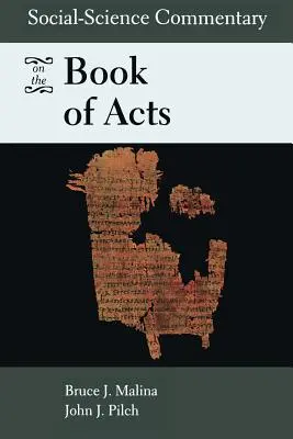 Spoločenskovedný komentár ku knihe Skutkov apoštolov - Social-Science Commentary on the Book of Acts