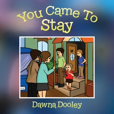 Prišiel si, aby si zostal - You Came To Stay