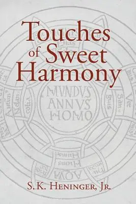 Dotyky sladkej harmónie: Pytagorejská kozmológia a renesančná poetika - Touches of Sweet Harmony: Pythagorean Cosmology and Renaissance Poetics
