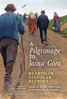 Púť do Jasnej Grá (slovenský preklad): Pielgrzymka do Jasnej Gry - A Pilgrimage to Jasna Gra (English Translation): Pielgrzymka do Jasnej Gry