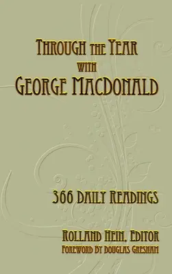 Cez rok s Georgeom MacDonaldom: 366 denných čítaní - Through the Year with George MacDonald: 366 Daily Readings
