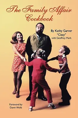Kuchárska kniha o rodinných záležitostiach - The Family Affair Cookbook