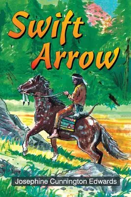 Rýchla strela - Swift Arrow
