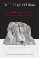 Veľké odmietnutie: Herbert Marcuse a súčasné sociálne hnutia - The Great Refusal: Herbert Marcuse and Contemporary Social Movements