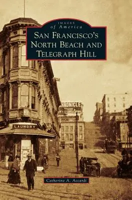 Severná pláž a Telegraph Hill v San Franciscu - San Francisco's North Beach and Telegraph Hill
