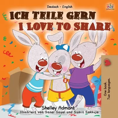 Milujem sa deliť (nemecko-anglická dvojjazyčná kniha pre deti) - I Love to Share (German English Bilingual Book for Kids)
