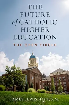 Budúcnosť katolíckeho vysokého školstva - The Future of Catholic Higher Education