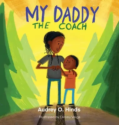 Môj otecko tréner - My Daddy the Coach