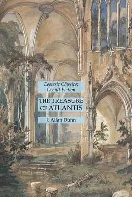 Poklad v Atlantíde: ezoterická klasika: - The Treasure of Atlantis: Esoteric Classics: Occult Fiction