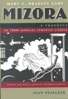 Mizora: Proroctvo - Mizora: A Prophecy