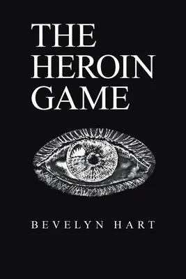 Hra na heroín - The Heroin Game