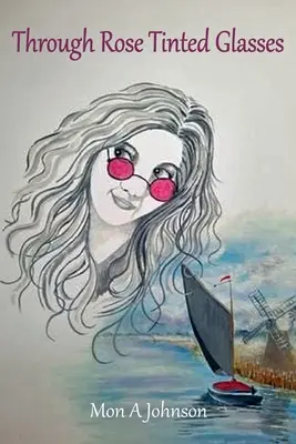 Cez ružové okuliare - Through Rose Tinted Glasses
